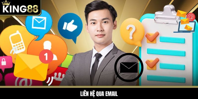 Nhà cái King88 hỗ trợ đầy đủ thông tin qua kênh email