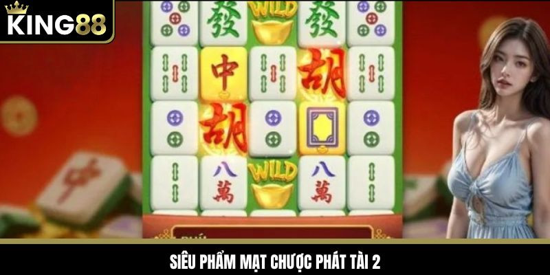 Người chơi thử vận may tại siêu phẩm Mạt Chược Phát Tài 2 